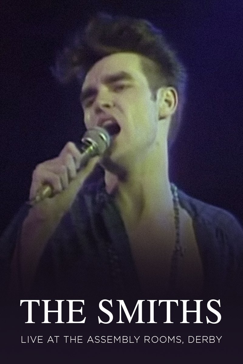 Poster de The Smiths: Live at The Assembly Rooms Derby
