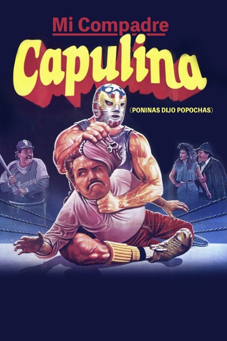 Poster de Mi compadre Capulina