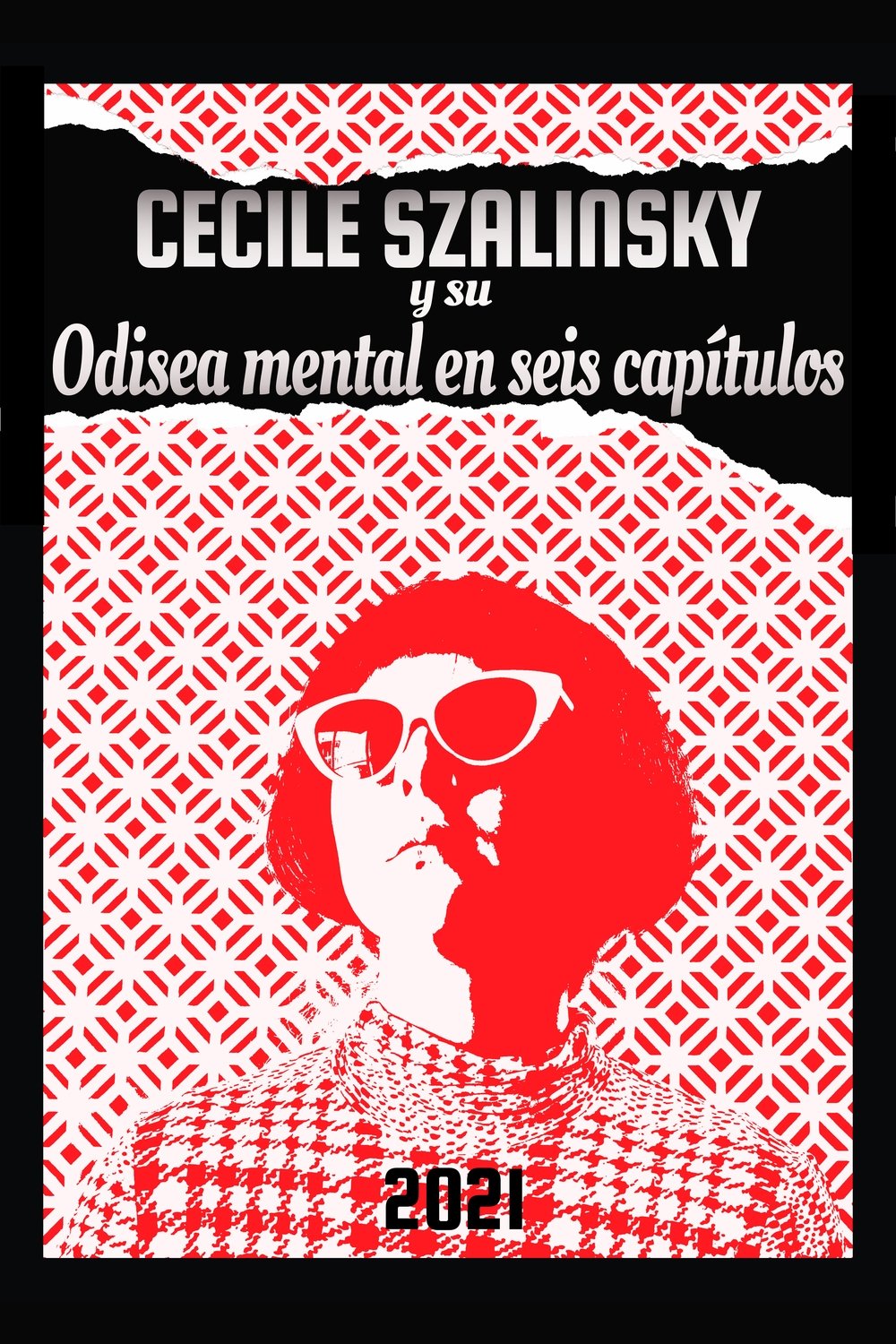Poster de Cecile Szalinsky y su odisea mental en seis capítulos