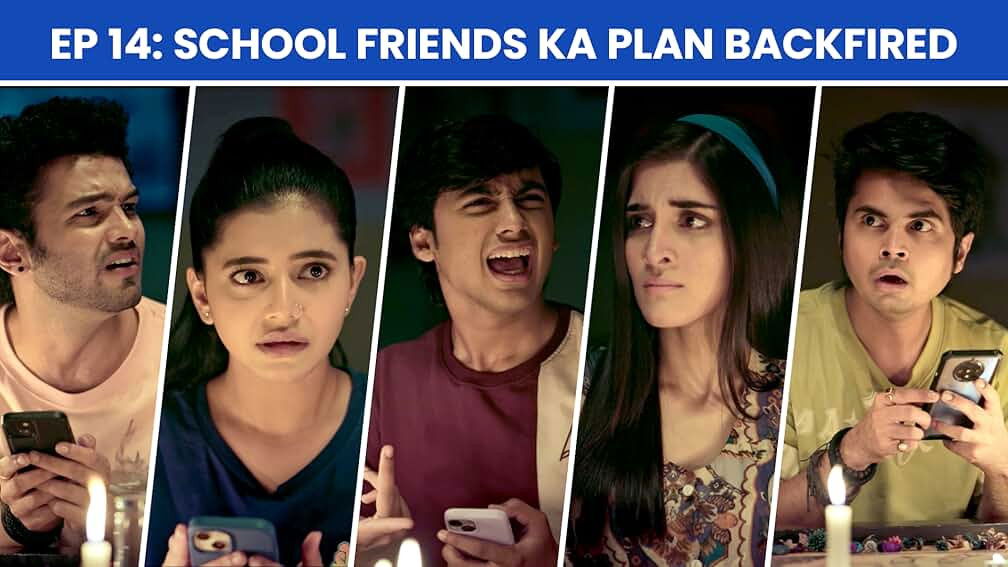 School Friends Ka Plan Backfired