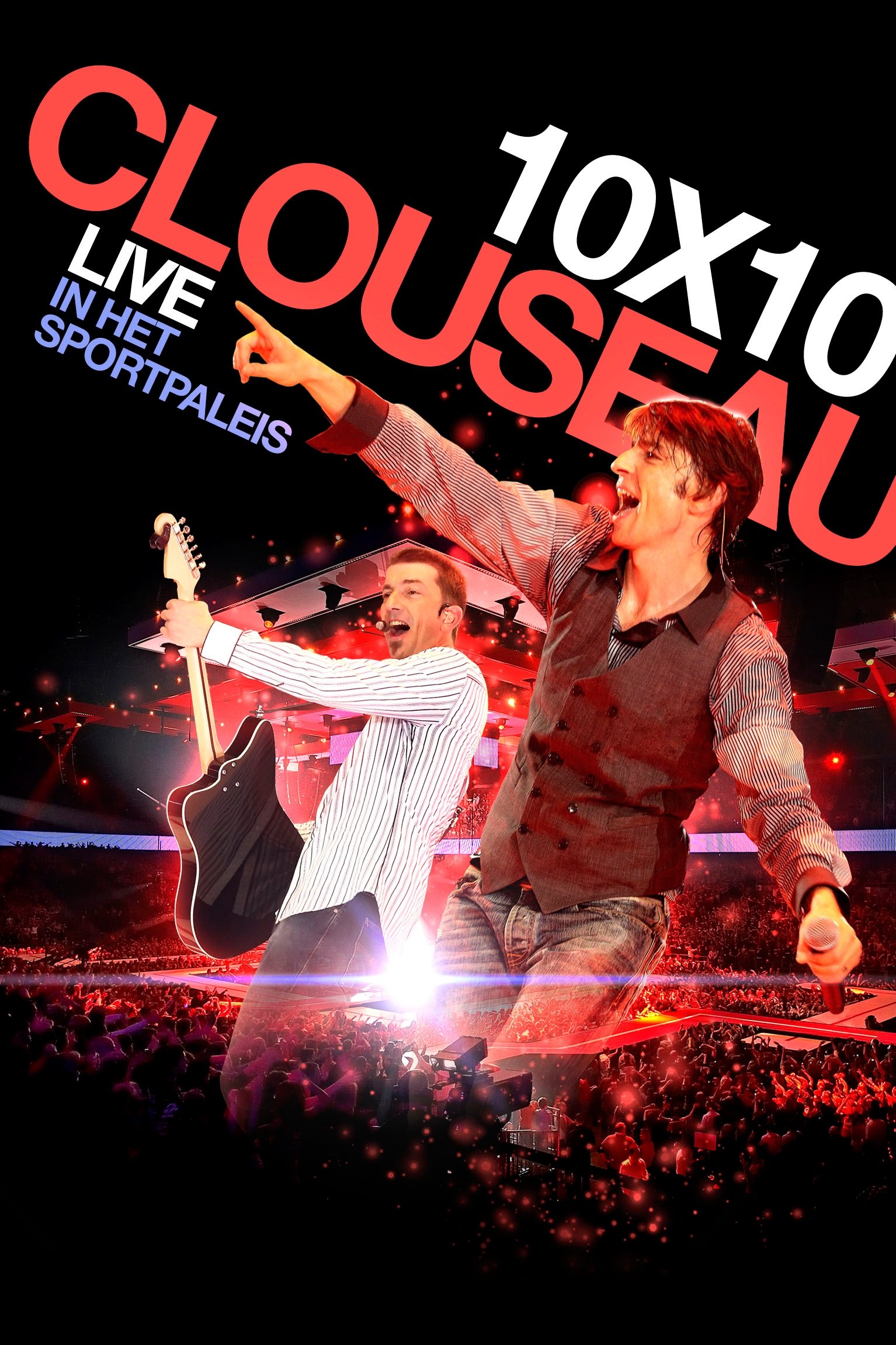 Poster de Clouseau: 10x10 - Live in het Sportpaleis