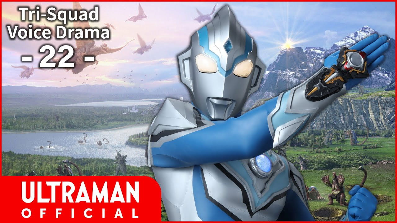 Tri-Squad Voice Drama 22