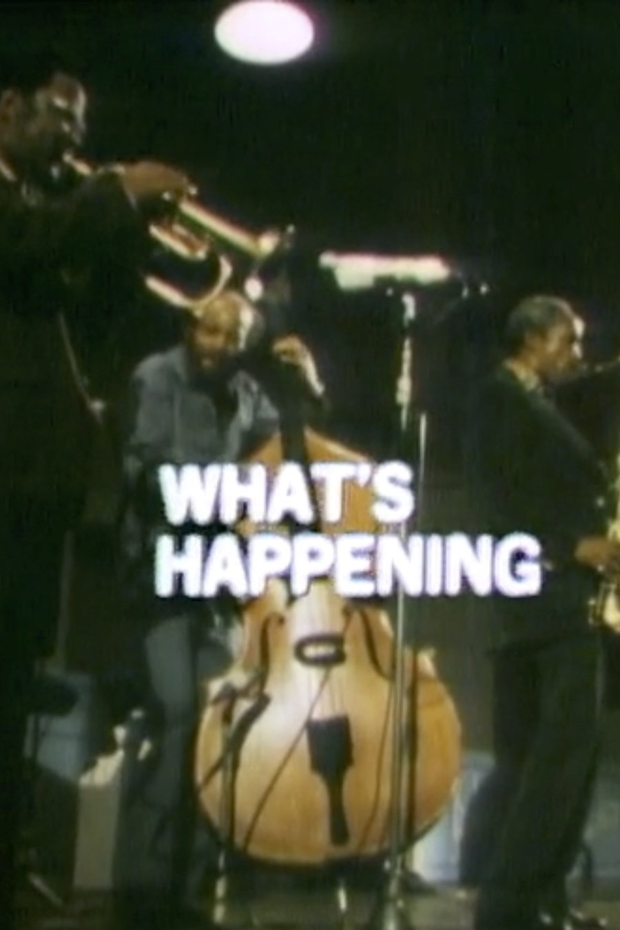 Poster de What's Happening