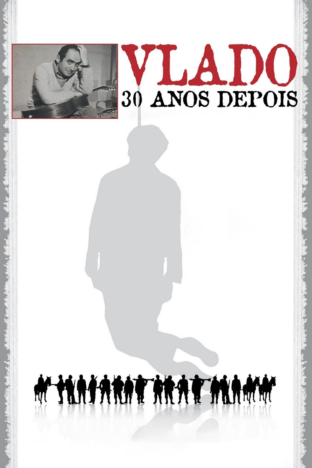Poster de Vlado: Trinta Anos Depois