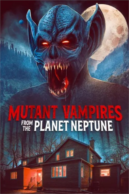 Poster de Mutant Vampires from the Planet Neptune
