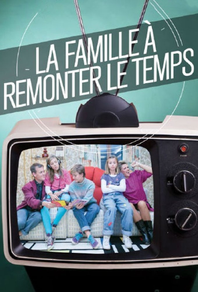 Poster de La Famille à remonter le temps