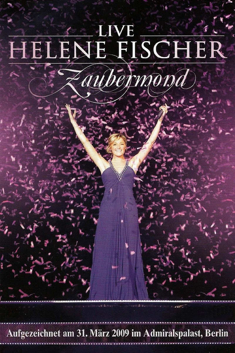 Affiche du film Helene Fischer - Zaubermond Live