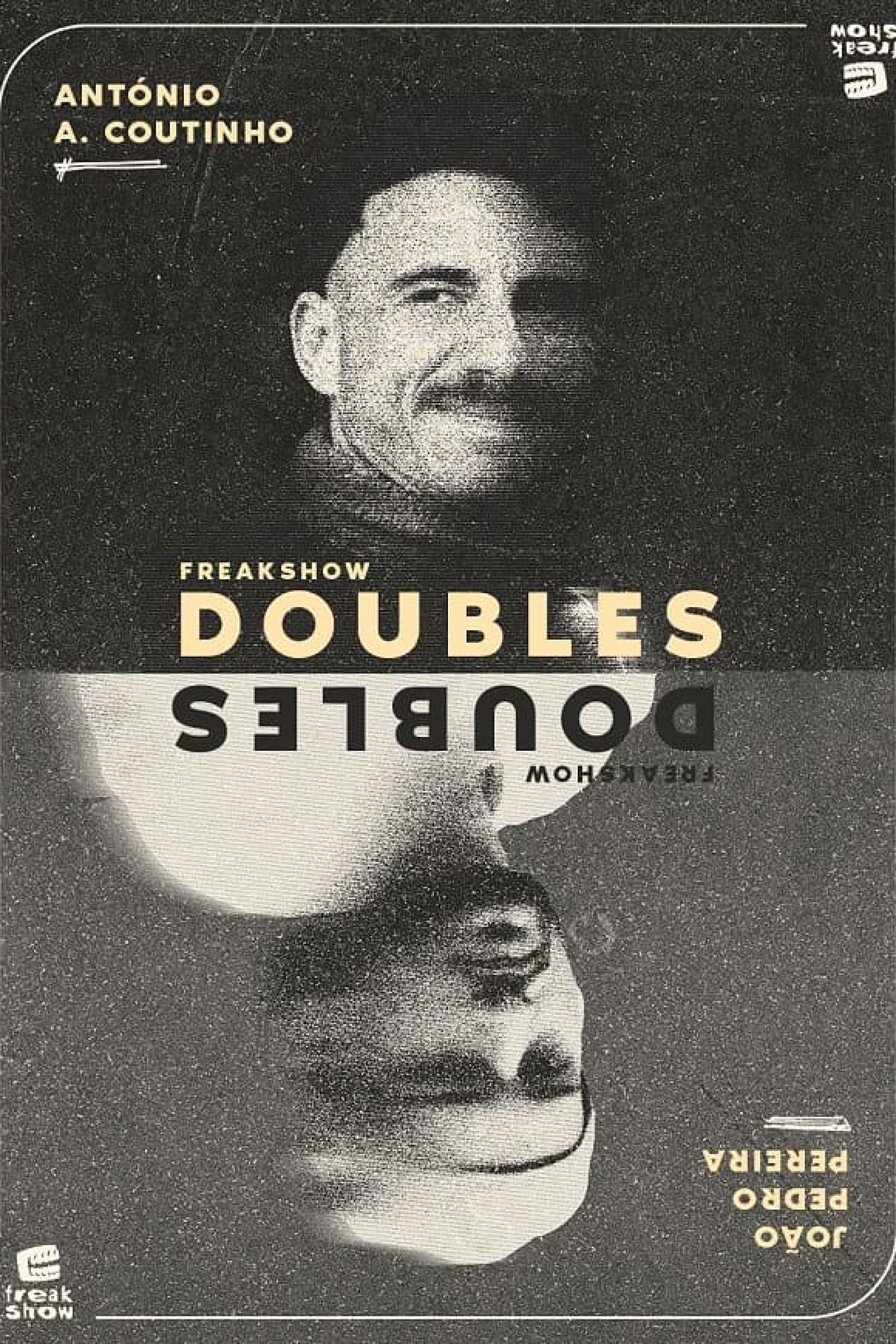 Poster de Freakshow Doubles: António Azevedo Coutinho e João Pedro Pereira