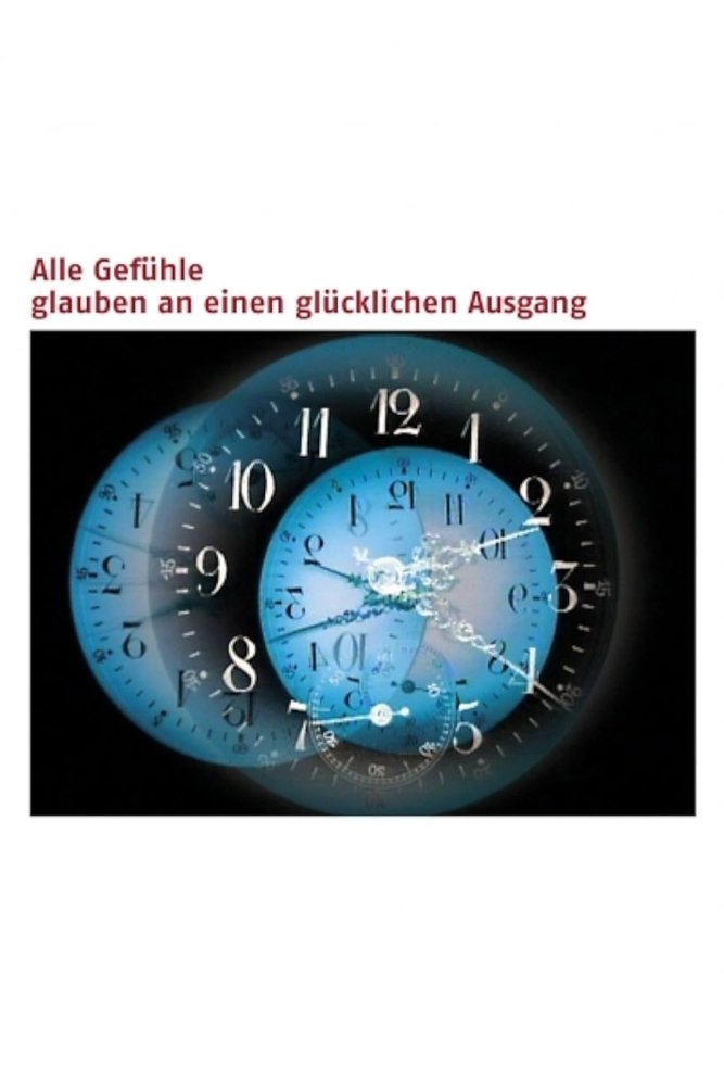 Poster de Alle Gefühle glauben an einen glücklichen Ausgang