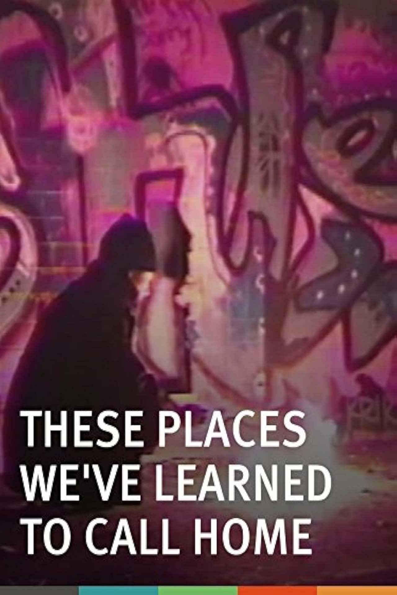Poster de These Places We've Learned to Call Home