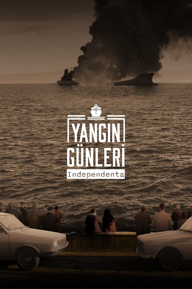 Poster de Yangın Günleri: Independenta