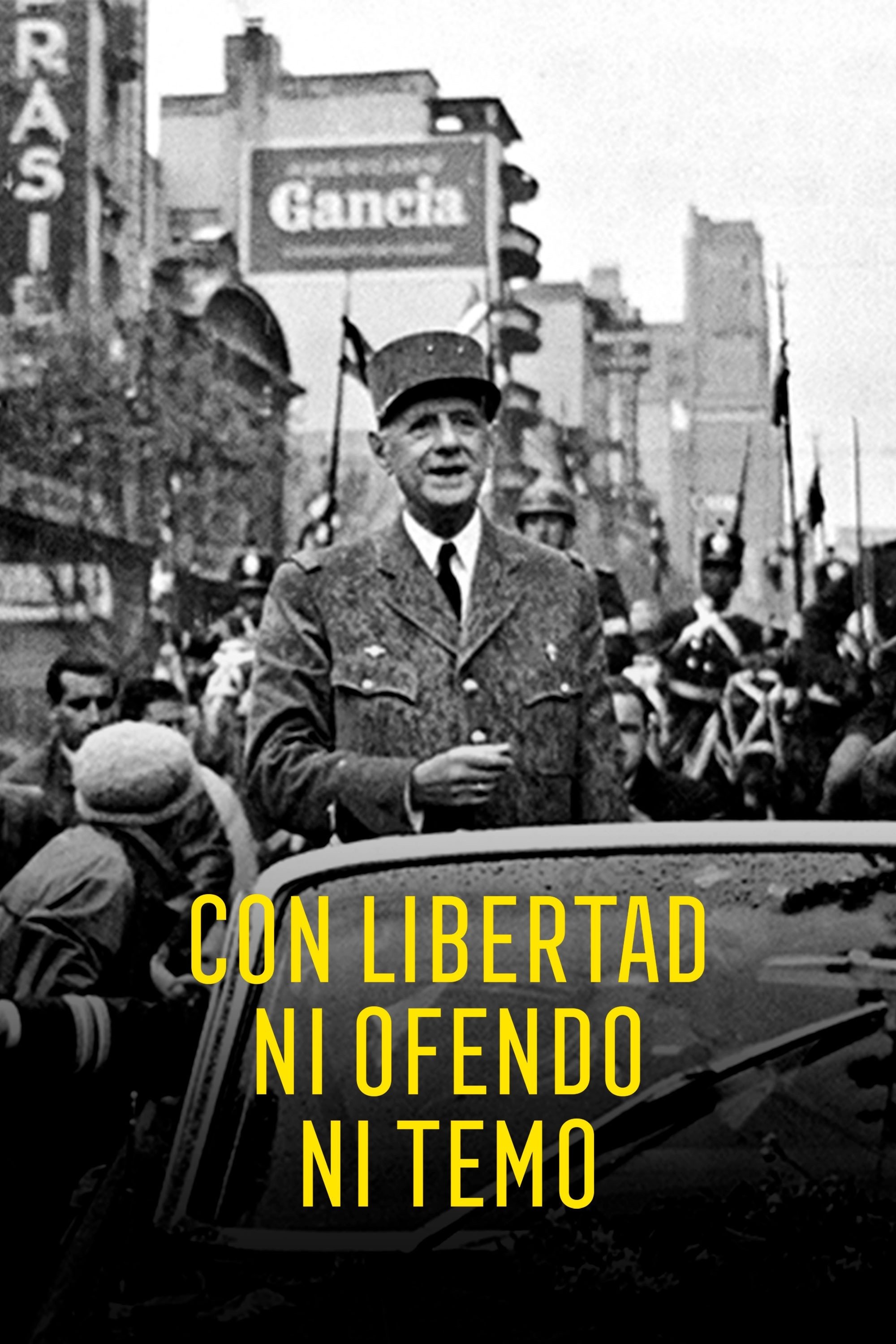 Poster de Con Libertad Ni Ofendo Ni Temo