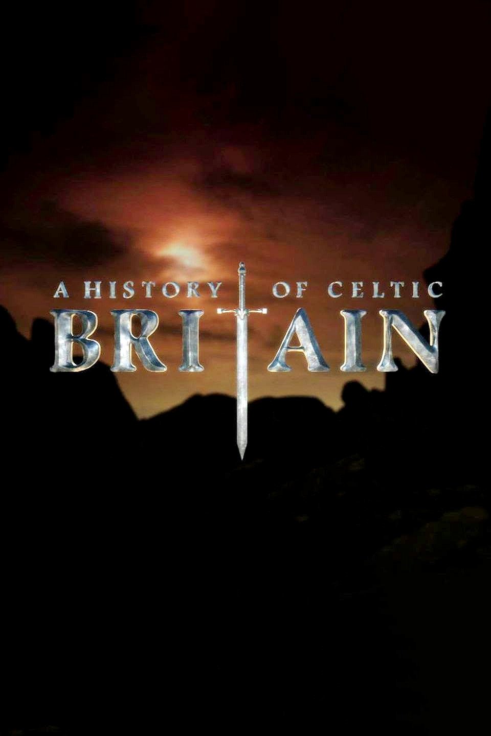 Poster de A History of Celtic Britain