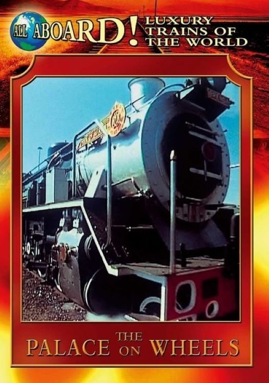 Poster de Luxury Trains of the World: The Palace on Wheels