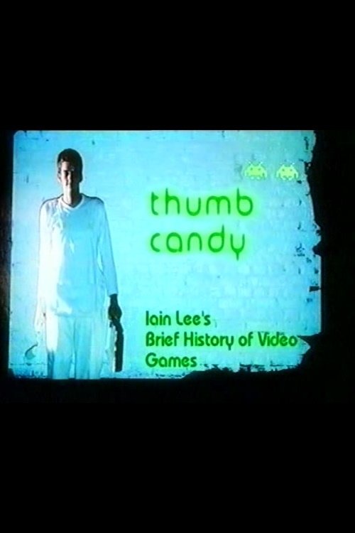 Poster de Thumb Candy: The History of Computer Games