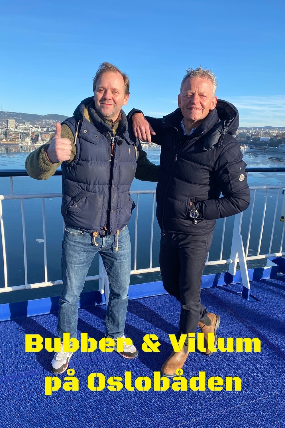 Poster de Bubber & Villum på Oslobåden