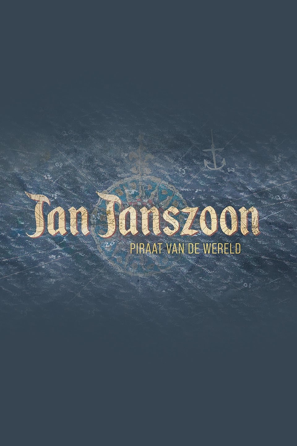 Poster de Jan Janszoon, Piraat van de wereld
