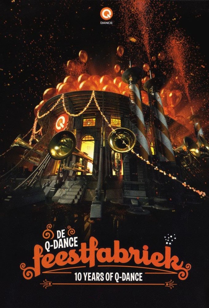 Poster de 10 Years Of Q-Dance: De Feestfabriek