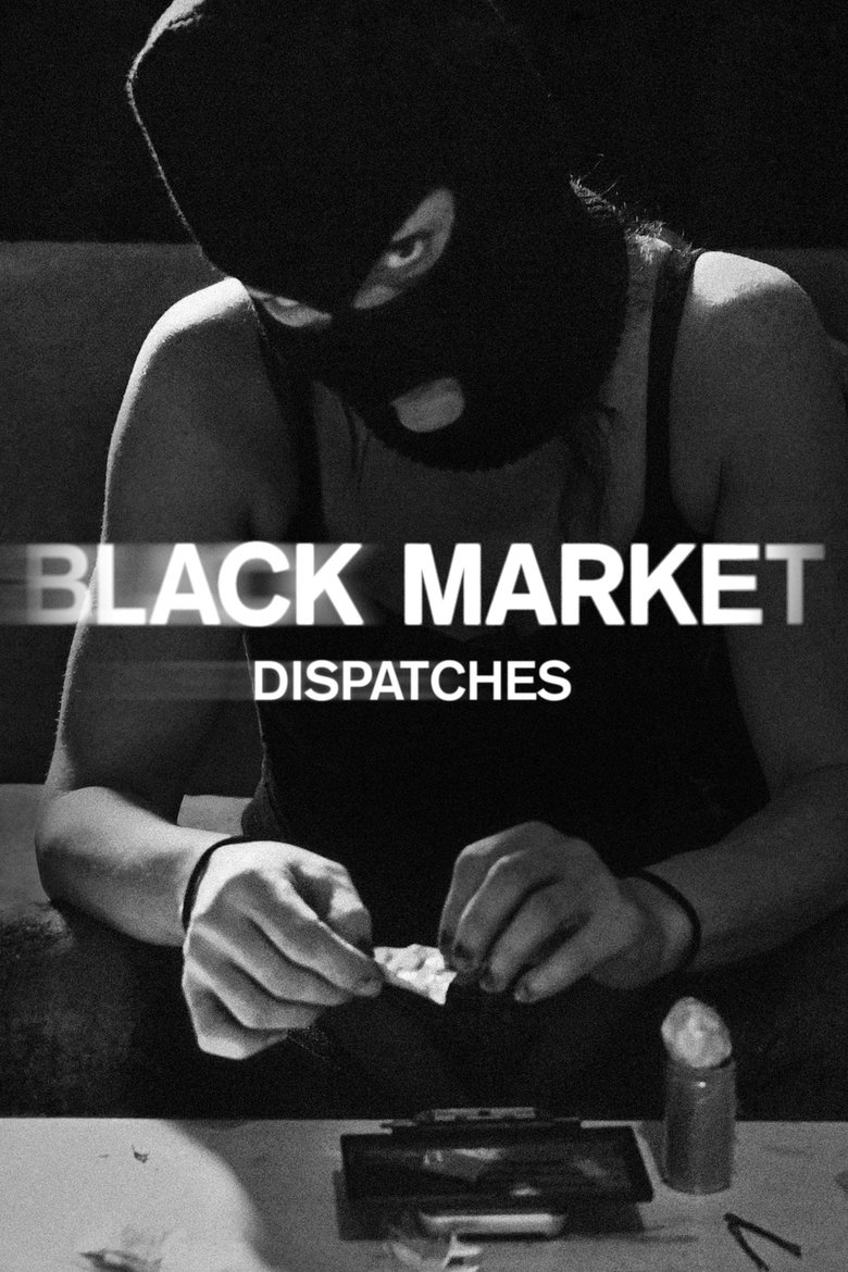 Poster de Black Market: Dispatches