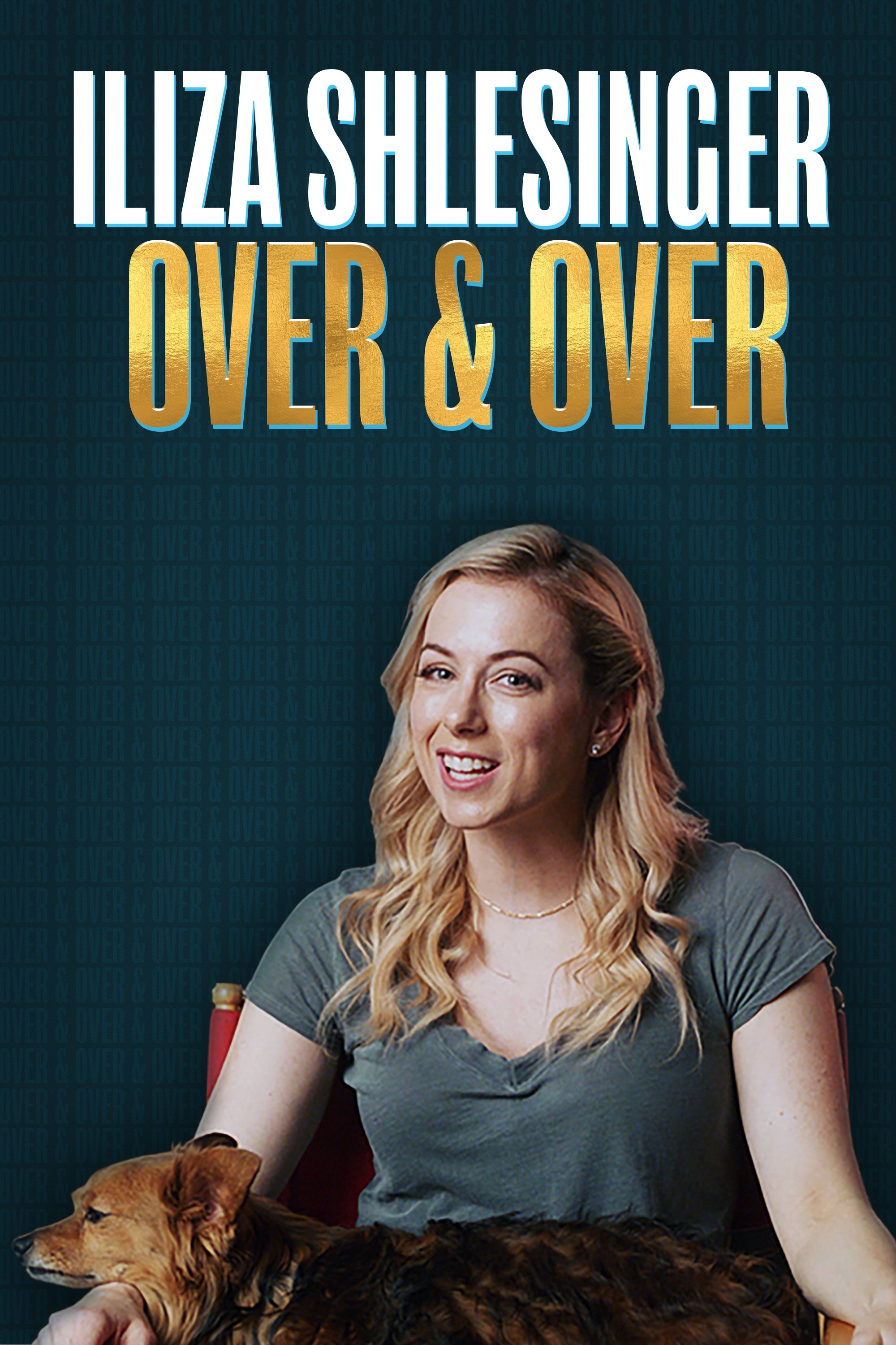 Poster de Iliza Shlesinger: Over & Over