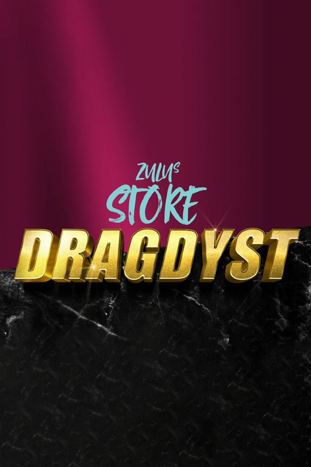 Poster de ZULUs store dragdyst