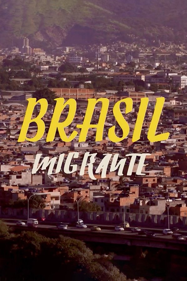 Poster de Brasil Migrante