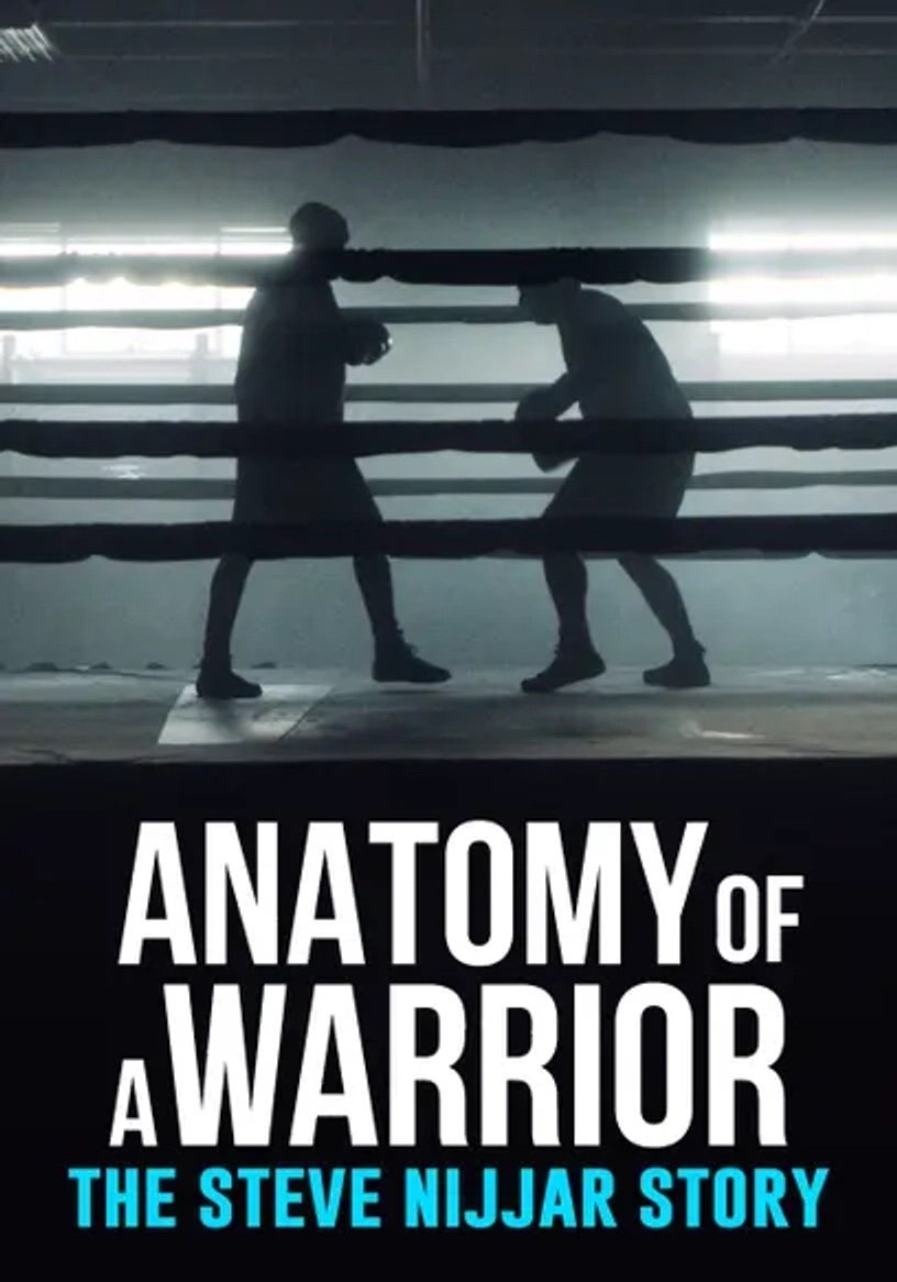 Poster de Anatomy of a Warrior: The Steve Nijjar Story