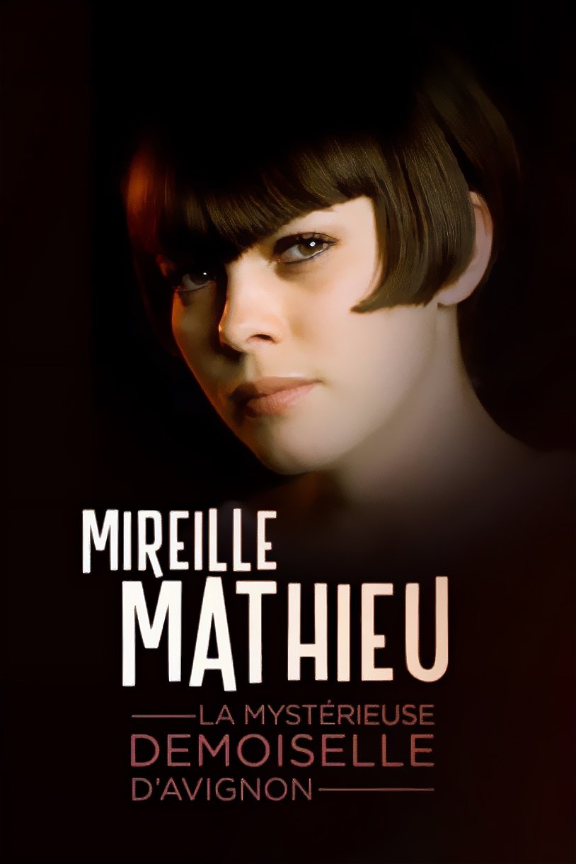 Poster de Mireille Mathieu, la mystérieuse demoiselle d'Avignon