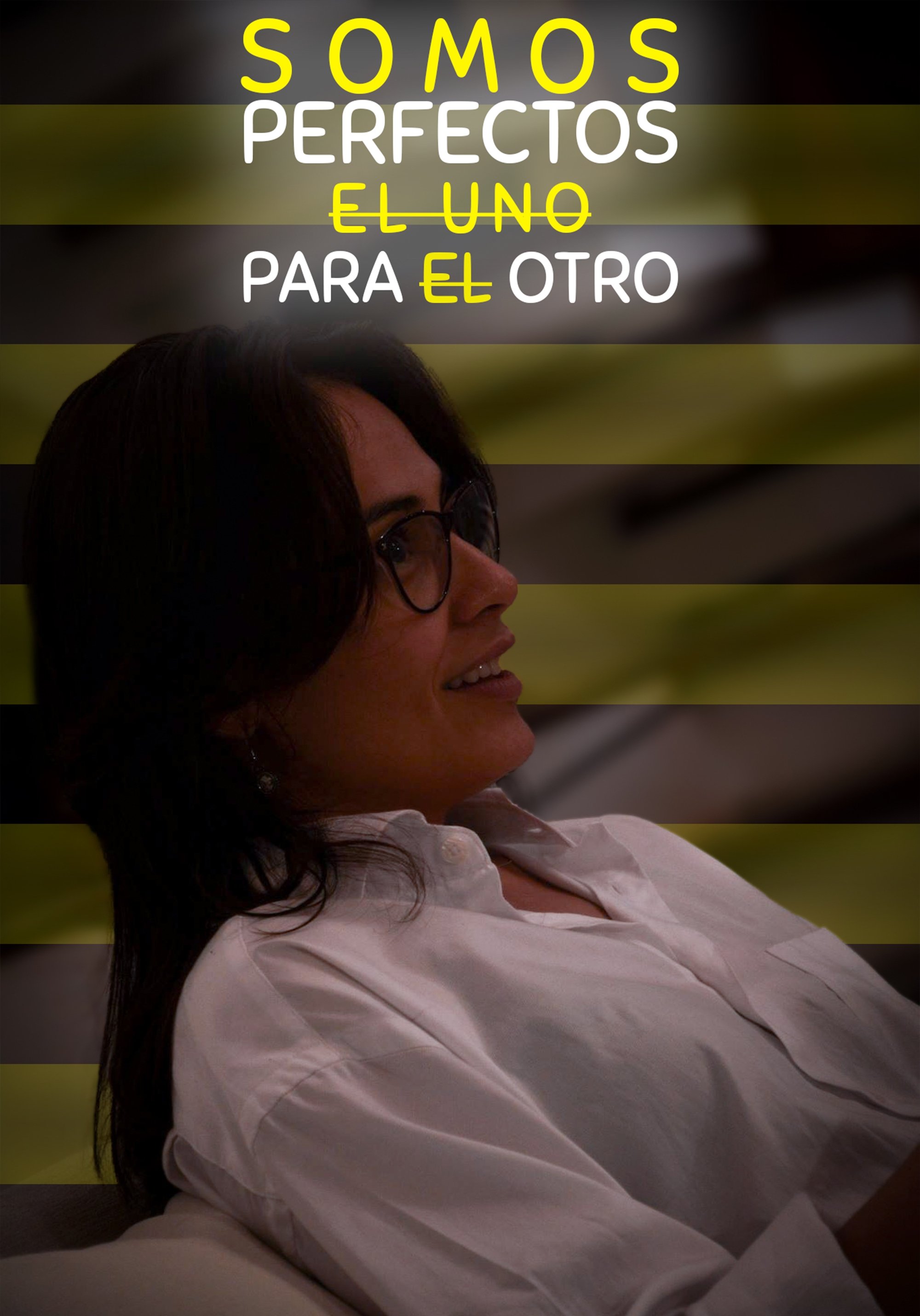 Poster de Somos perfectos el uno para el otro