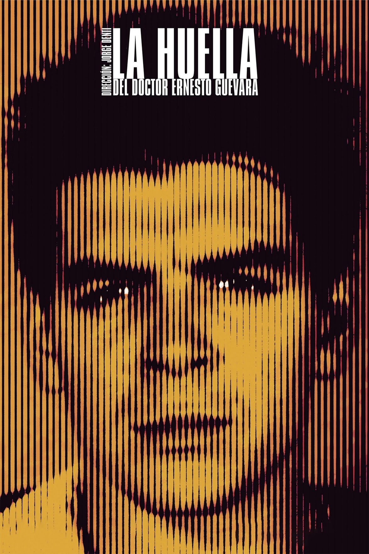 Poster de La huella del doctor Ernesto Guevara