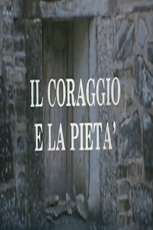 Poster de Il coraggio e la pietà
