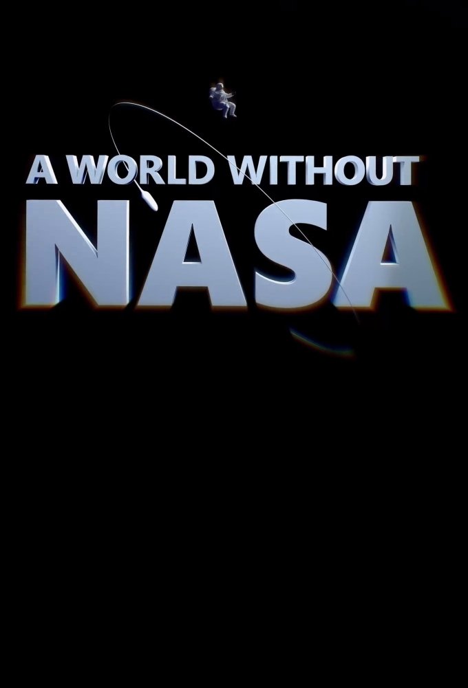 Poster de A World Without NASA