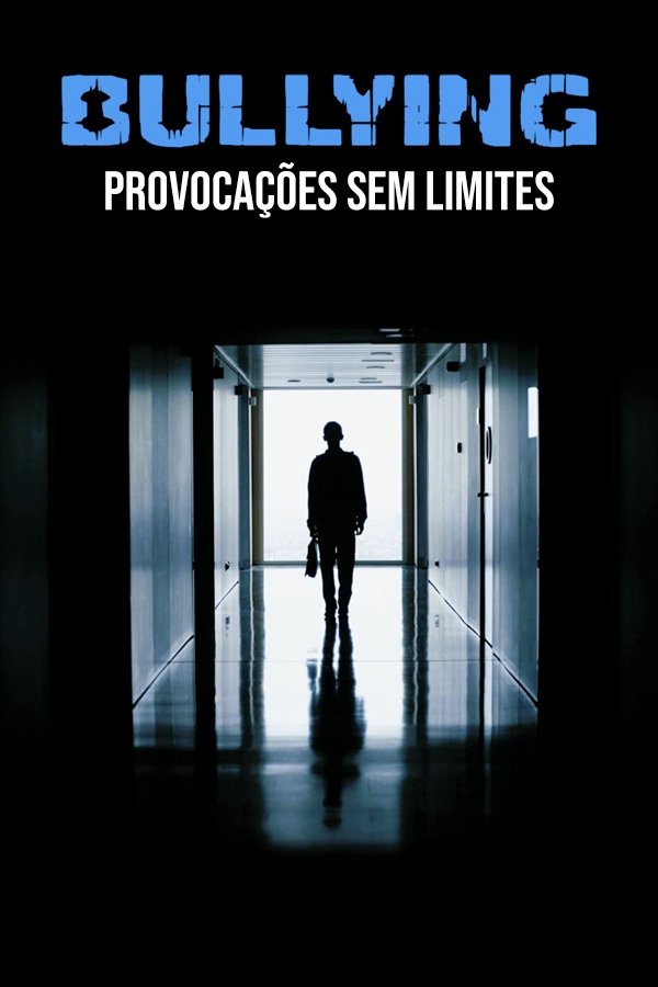 Poster de Bullying - Provocações Sem Limites