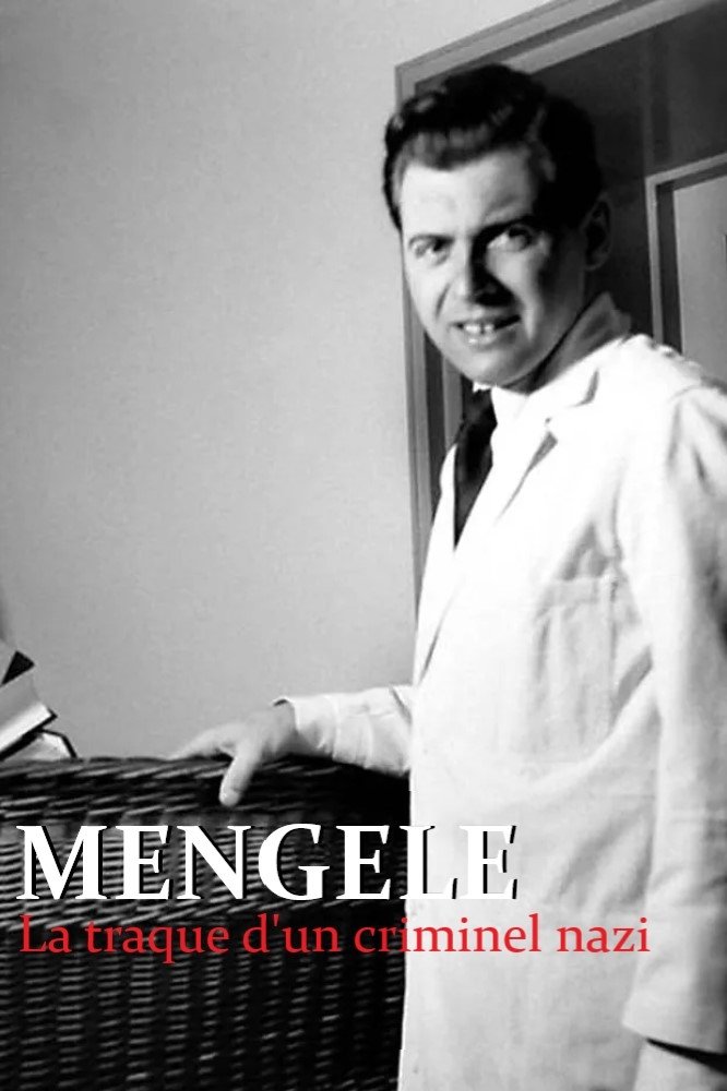 Poster de Mengele, la traque d'un criminel nazi