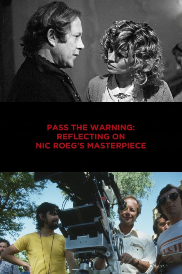 Poster de Pass the Warning: Reflecting on Nic Roeg's Masterpiece