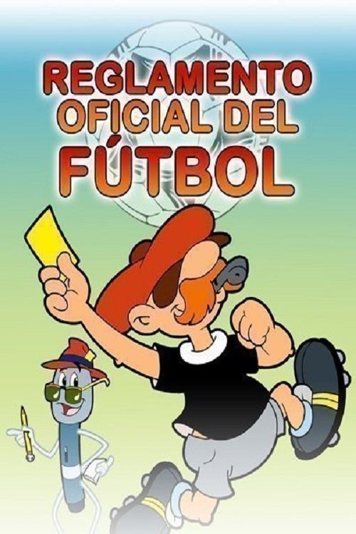 Poster de El reglamento oficial del fútbol