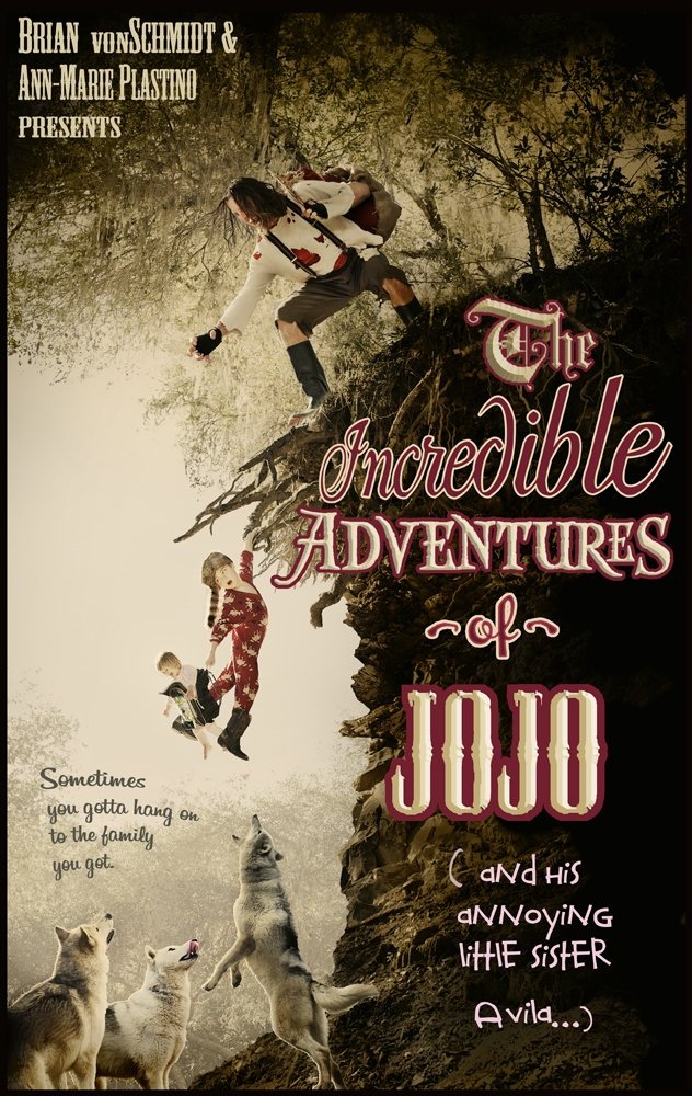 Poster de The Incredible Adventure of Jojo (And His Annoying Little Sister Avila)