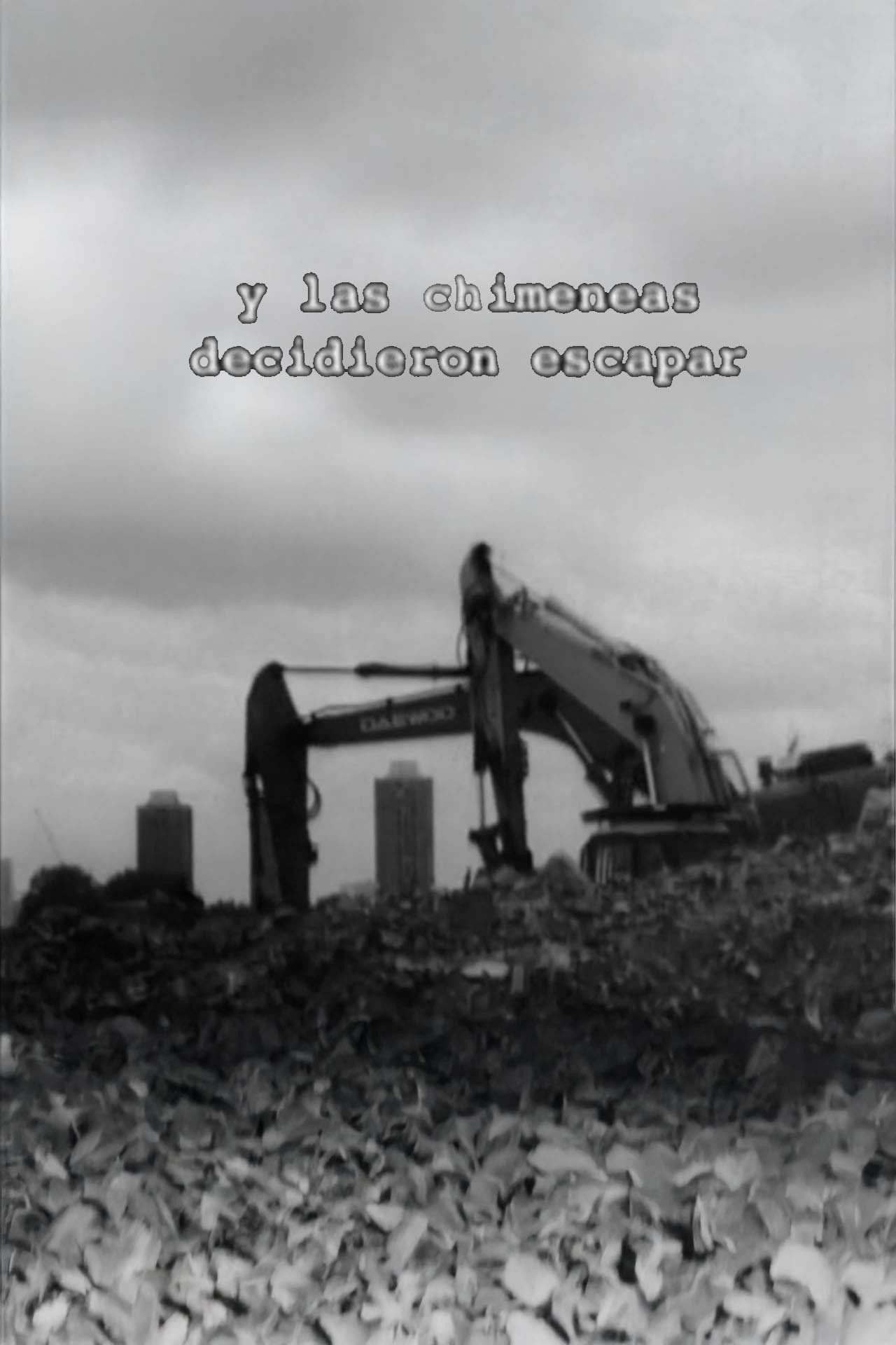 And the Chimneys Decided to Escape