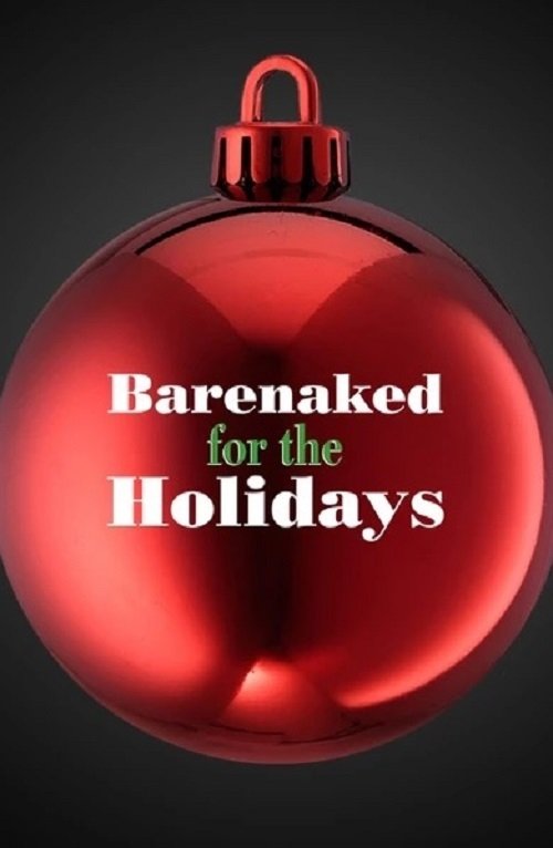 Affiche du film Barenaked for the Holidays