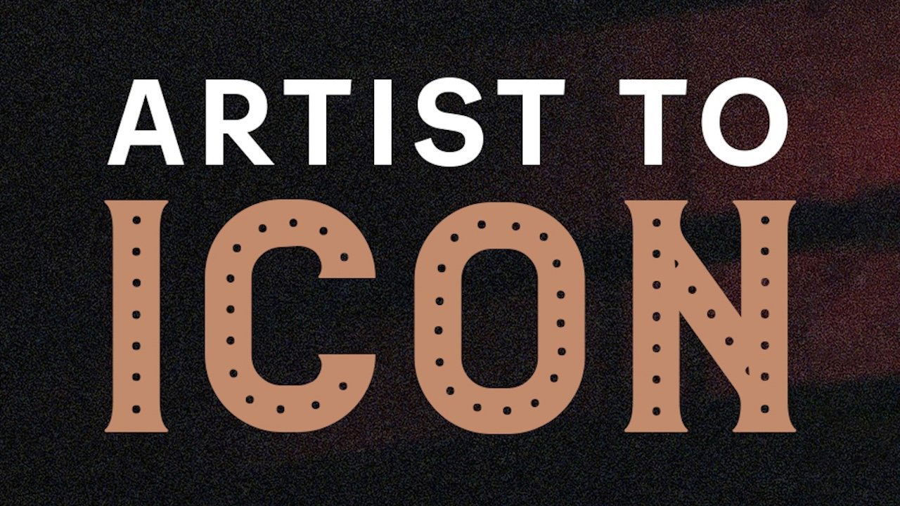 Artist to Icon