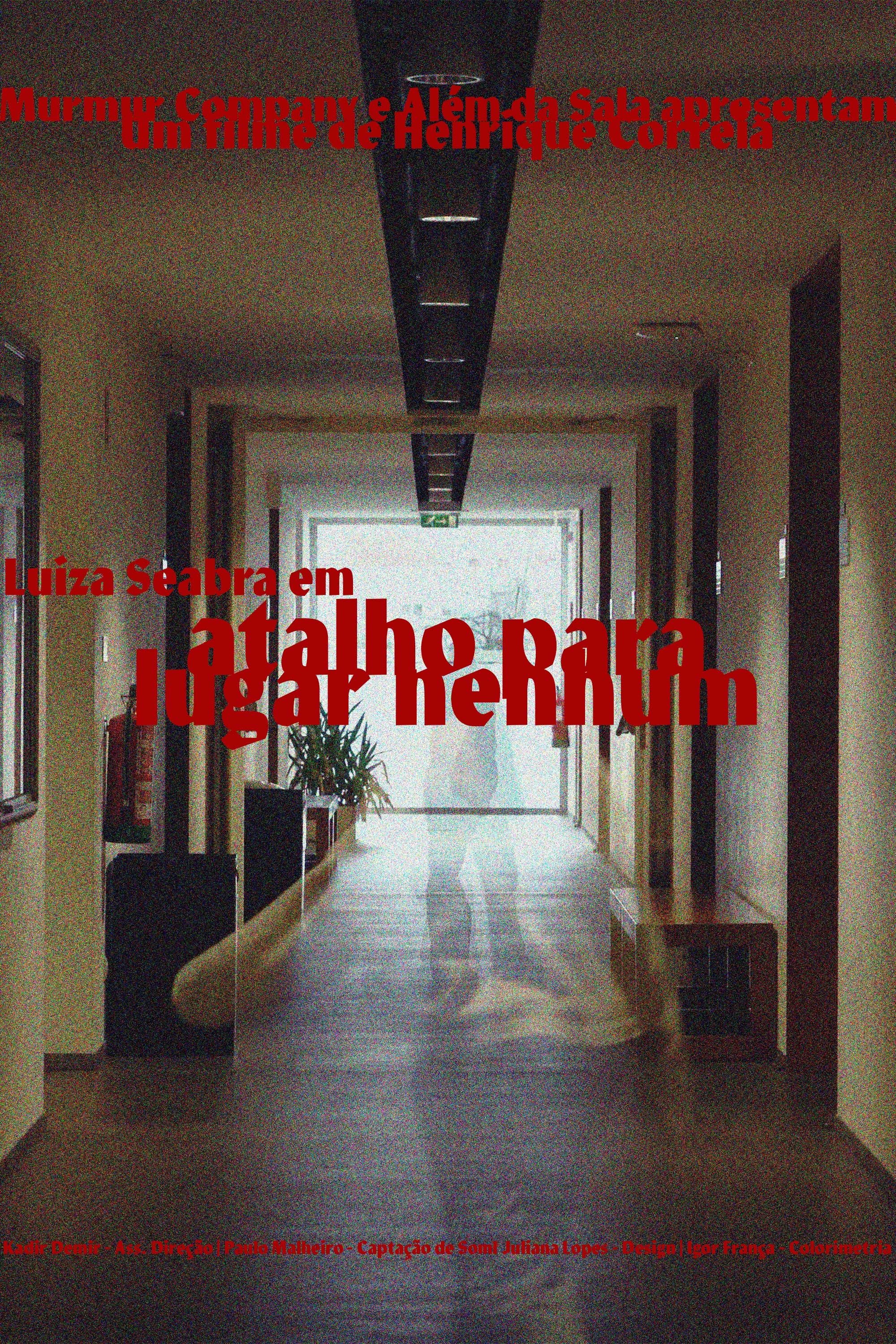 Poster de Atalho para Lugar Nenhum