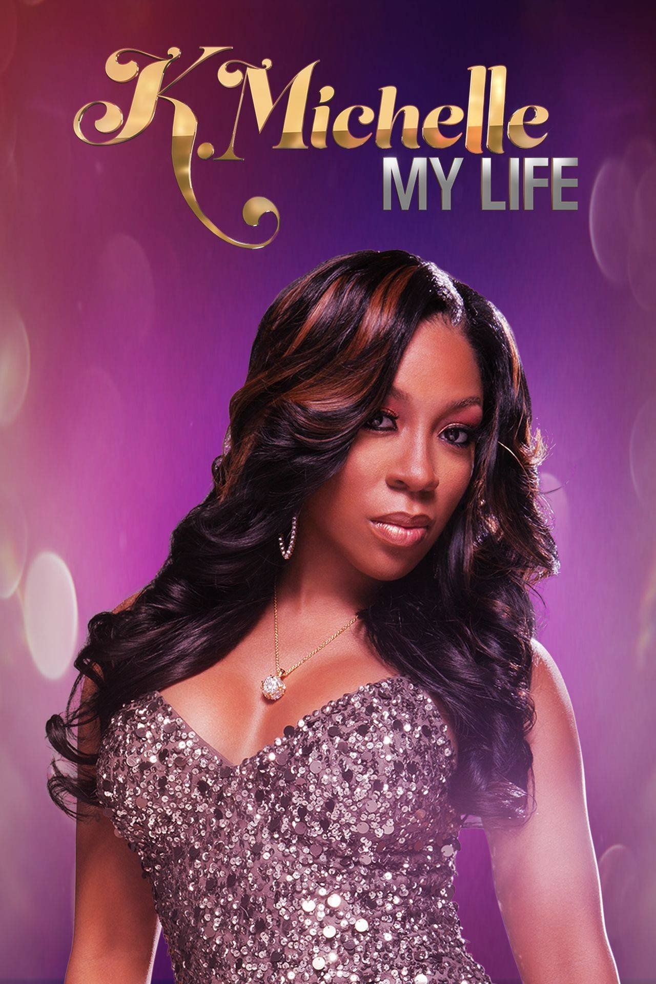 Poster de K.Michelle: My Life