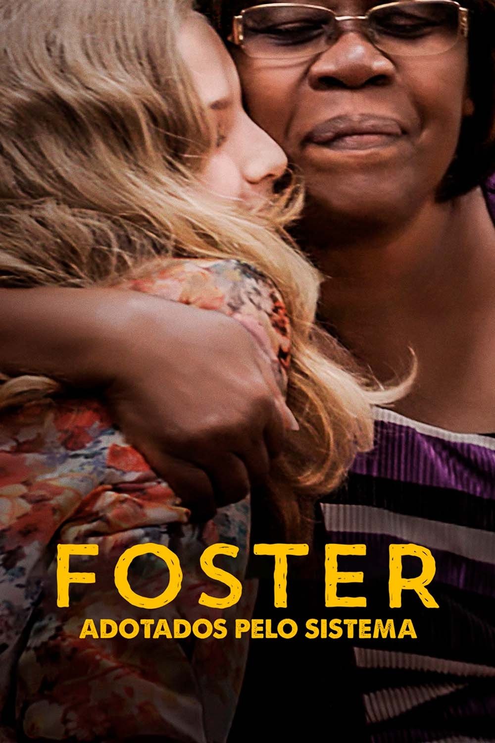 Poster de Foster: Adotados Pelo Sistema