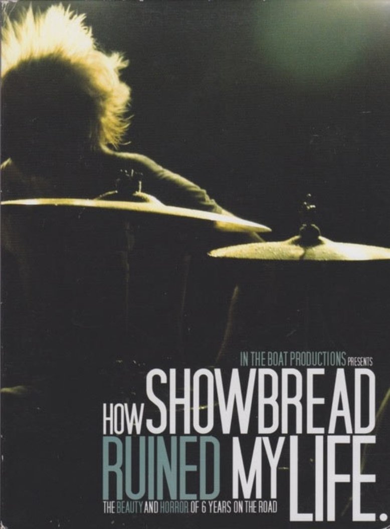 Poster de How Showbread Ruined My Life