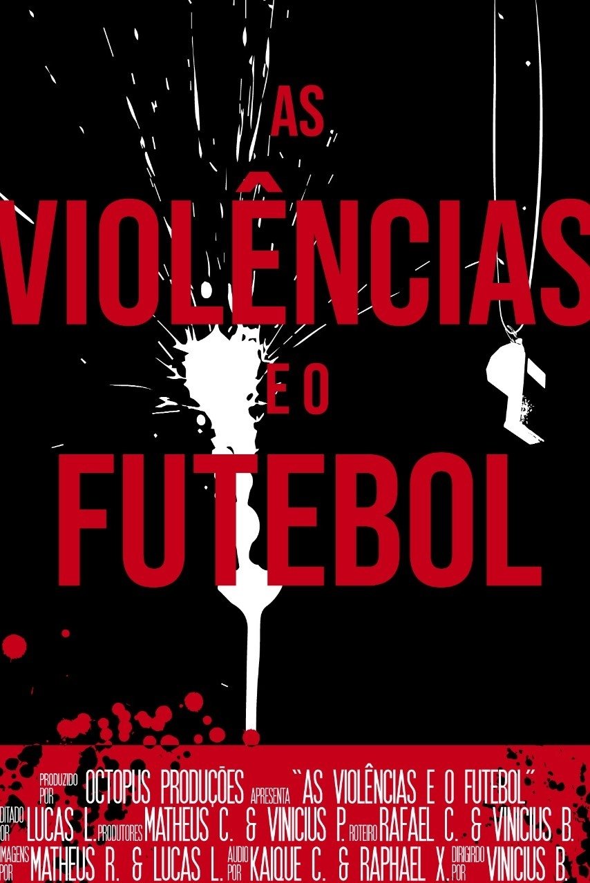Poster de As Violências e o Futebol
