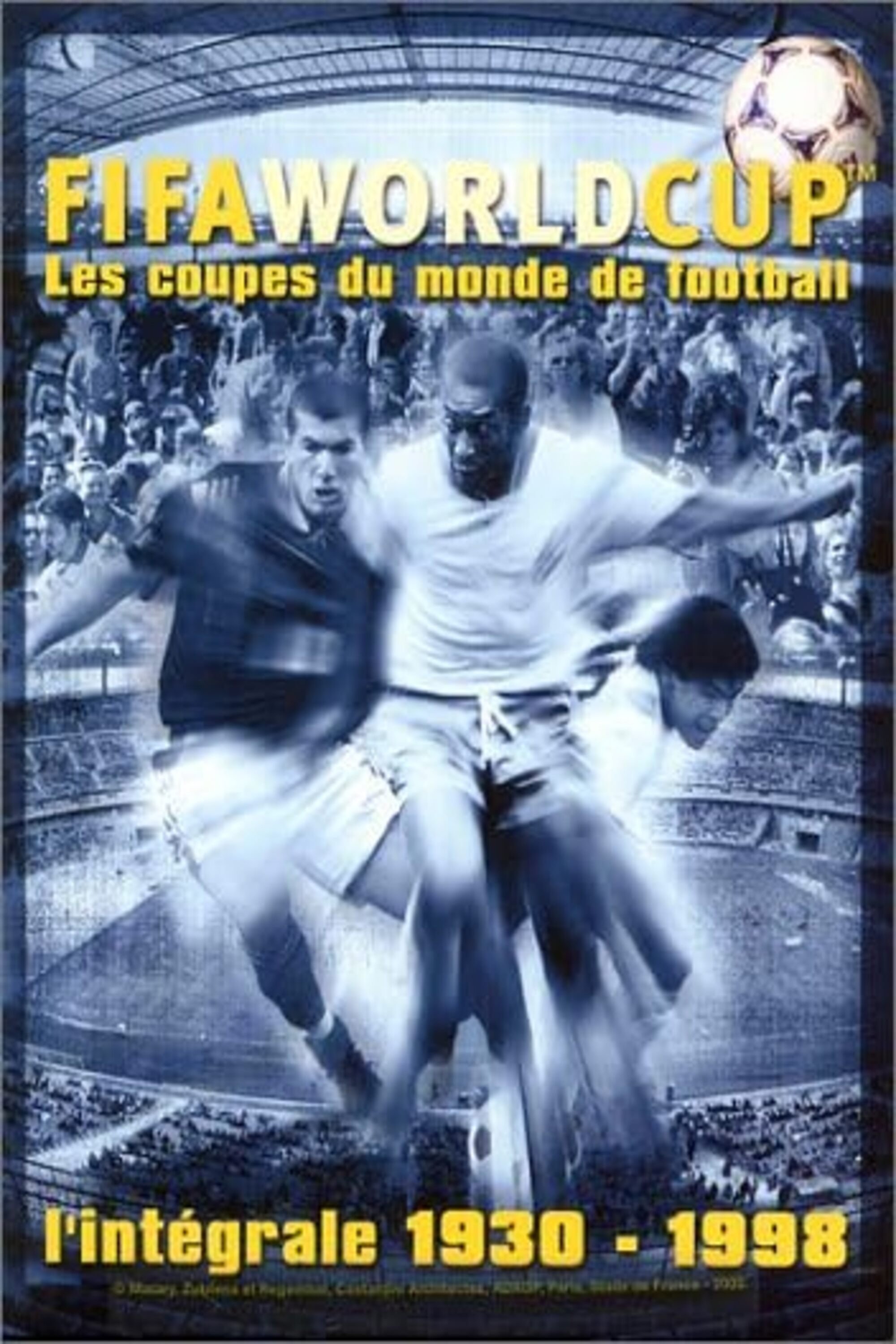 Poster de FIFA World Cup - Les coupes du monde de football - L'intégrale 1930-1998