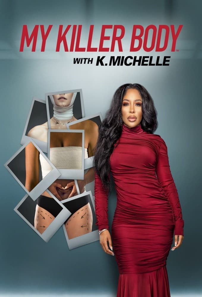 Poster de My Killer Body with K. Michelle