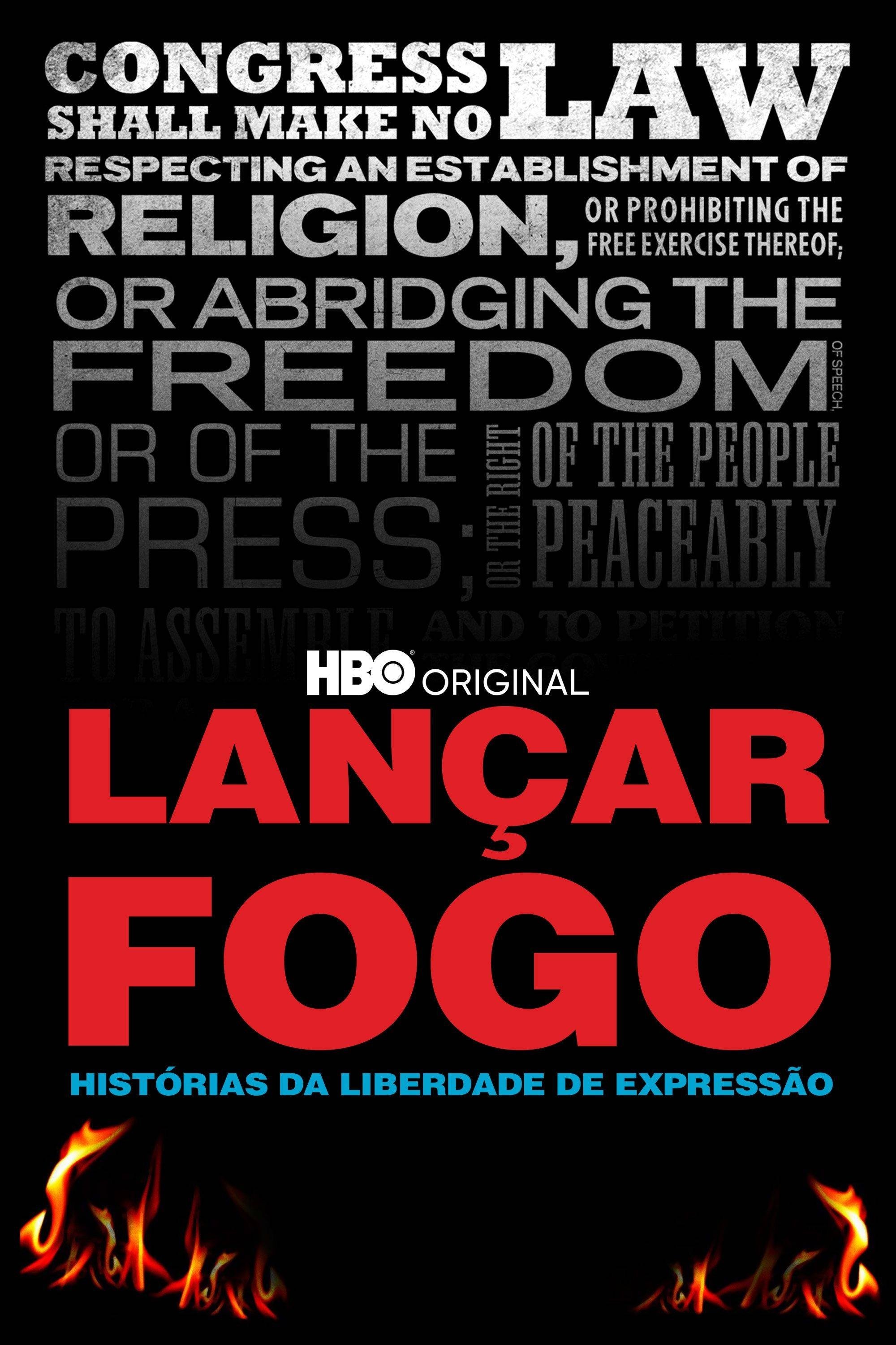 Poster de Lançar Fogo: Histórias da Liberdade de Expressão