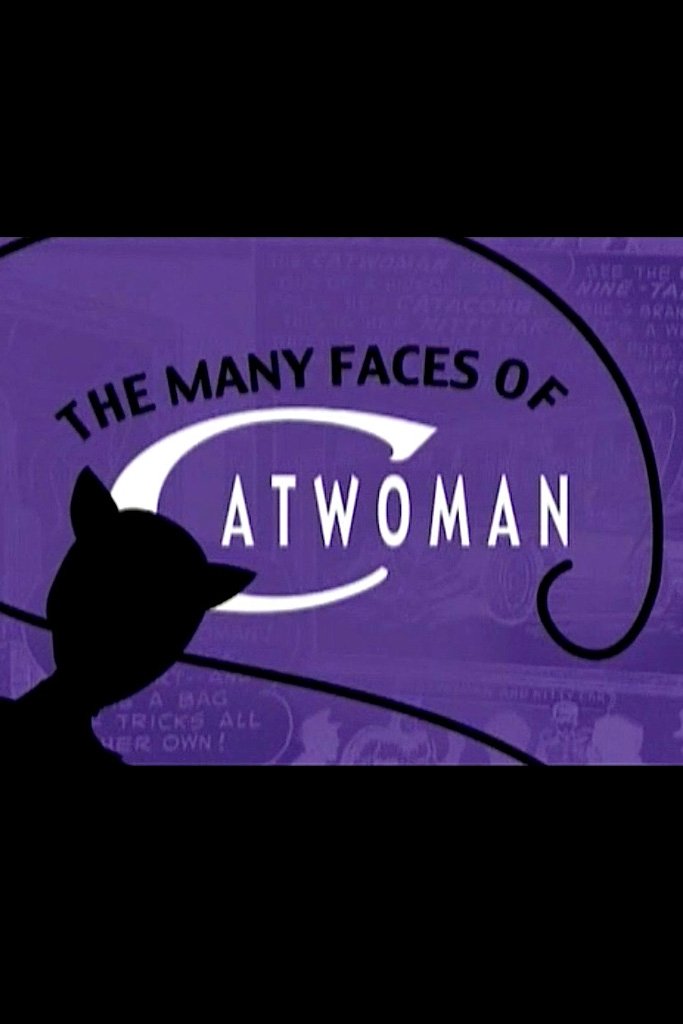 Affiche du film The Many Faces of Catwoman