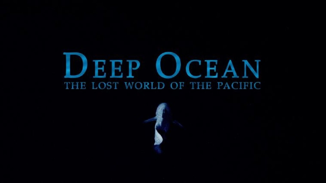 Deep Ocean: The Lost World of the Pacific 2015 123movies